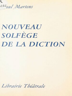 cover image of Nouveau solfège de la diction